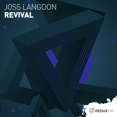 Joss Langdon - Revival [Out Now]