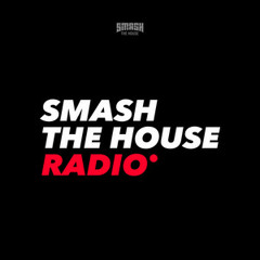 Smash The House Radio