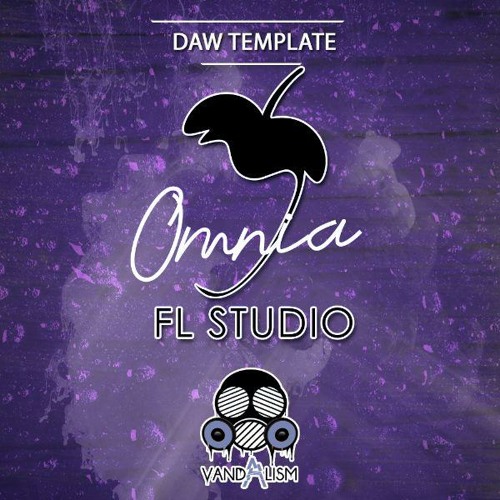 Vandalism FL Studio Omnia FL STUDiO TEMPLATE-FLARE