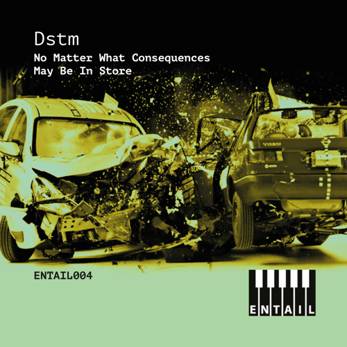 Dstm - No Matter What Consequences May Be In Store (Original Mix)