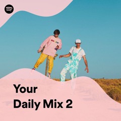Daily Mix 2 10/18