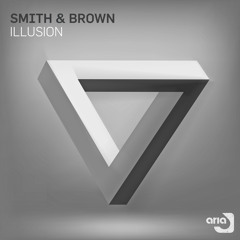 ARD121 : Smith & Brown - Illusion (Original Mix)