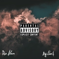 Rise Above (prod. Unknowninstrumentalz)