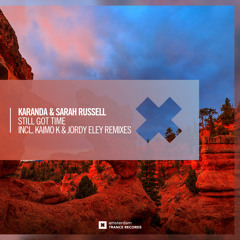 Karanda & Sarah Russell - Still Got Time (Kaimo K Remix)