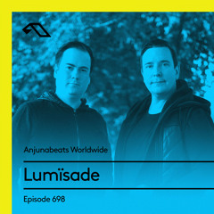 Anjunabeats Worldwide 698 with Lumïsade