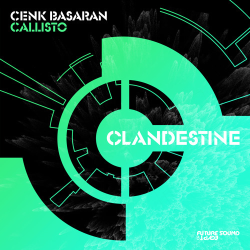 Cenk Basaran - Callisto [FSOE Clandestine]