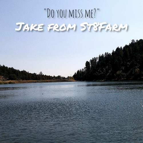 "Do You Miss Me?"