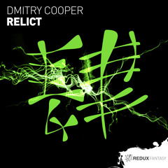 Dmitry Cooper - Relict [Out Now]