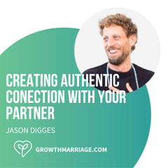 Authentic Relating with Jason Digges