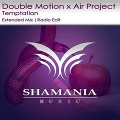 SHM076 : Double Motion x Air Project - Temptation (Extended Mix)