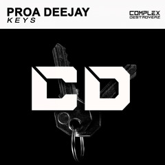Proa Deejay - Keys [OUT NOW]