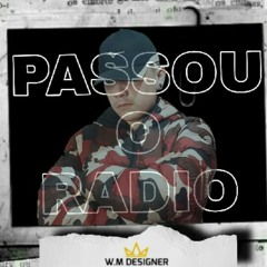 #Mega Passou Rádio (Wesley Cunha)
