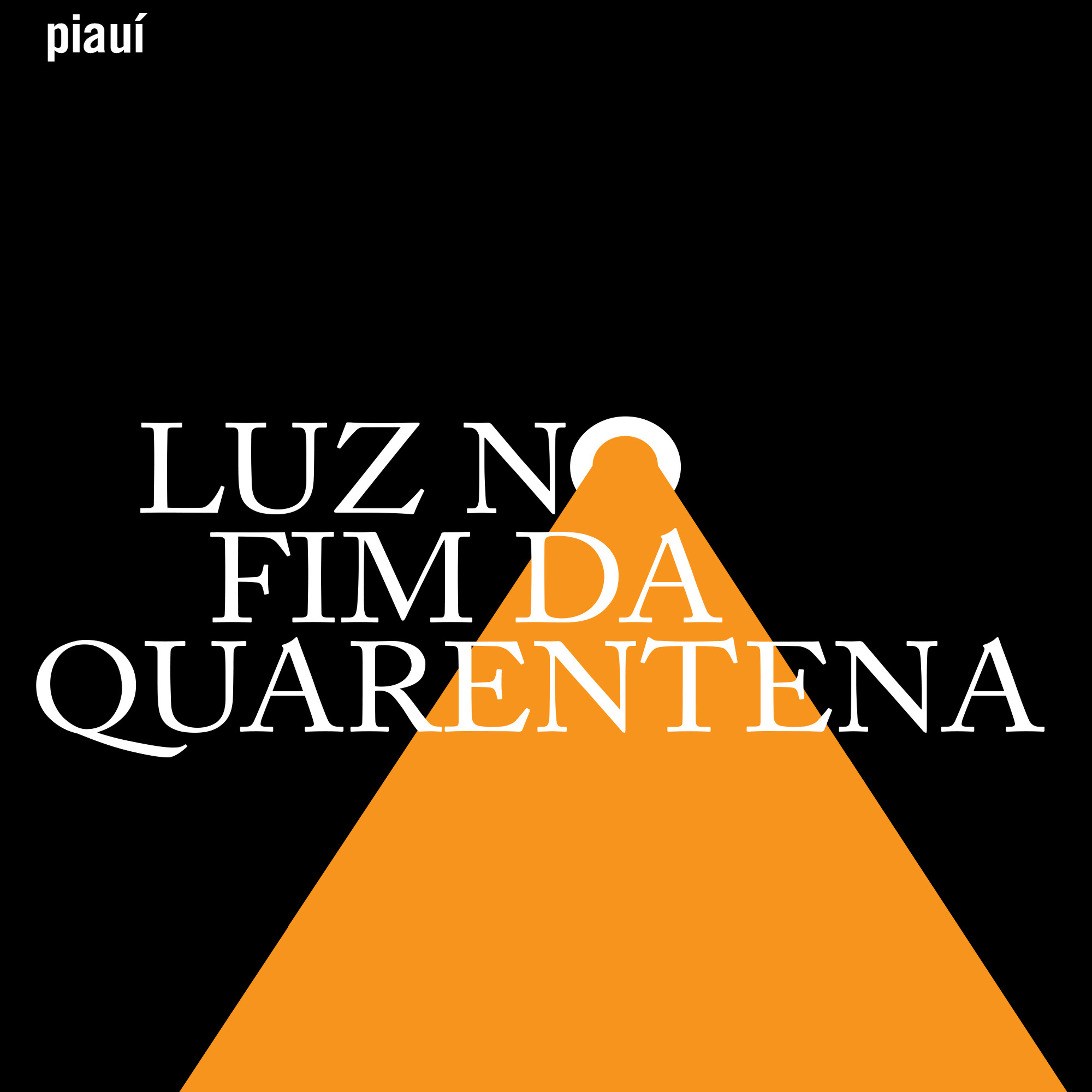 Luz no fim da quarentena