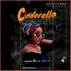 Cinderella ft Bin Arlih