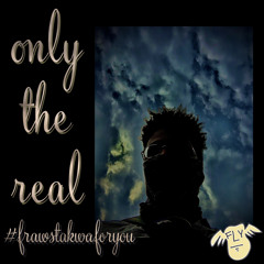 only the real...