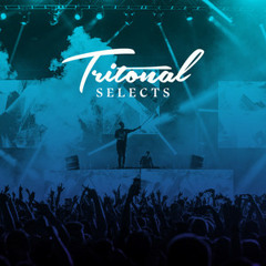 Tritonal Selects