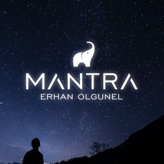 Preview | Erhan Olgunel - Mantra | Out on Spotify