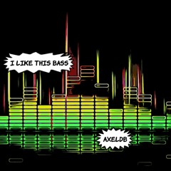 I like this bass