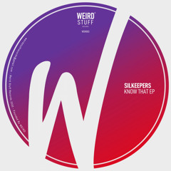Silkeepers - My Dream (Original Mix)