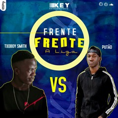 Frente Frente - Txoboy Smith vs Putão (A Liga 2°Edição 2020)