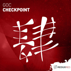 Goc - Checkpoint [Out Now]