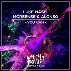 Luke Nash, Morsense & Alonso - You Can (Radio Edit)