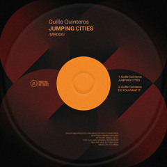 Guille Quinteros - Do You Want It (Original Mix) - MR006