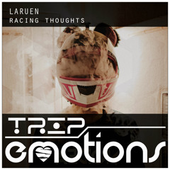 Laruen - Racing Thoughts (Original Mix) CUT