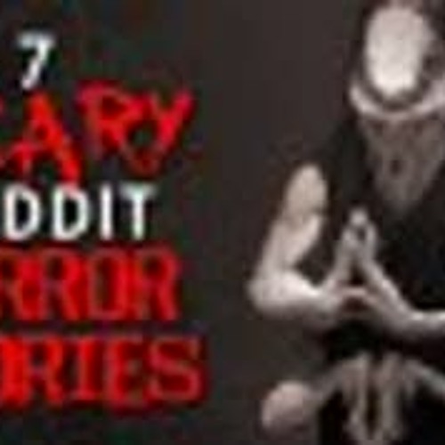 7 REDDIT HORROR STORIES TO END THE HALLOWEEN MONTH