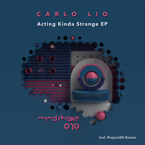 Carlo Lio - Acting Kinda Strange