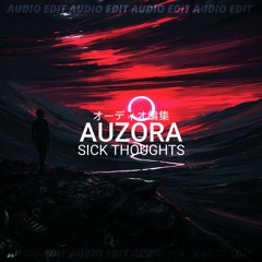 Sick Thoughts - Audio Edit [3154A74].mp4