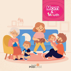 MOM & MOUTH 2020 EP. 236: กิจกรรมเพิ่มสีสันในครอบครัว