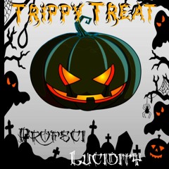 Trippy Treat - Profeci & Lucidity