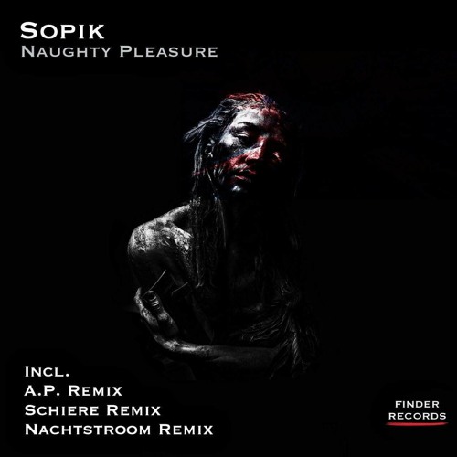 Sopik - Naughty Pleasure (Nachtstroom Remix).mp3