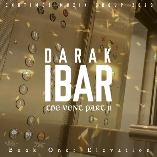 The Vent Part 11: Book One (Elevation)