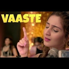 Vaaste Song: Khushi Vasa, Nishit Rathod (Female Cover)