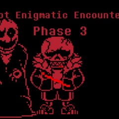 Underfell Last breath phase 3 - An p.s.i.c.o.p.a.t.h.i.c. encounter (YTCONVERT.IN).mp3