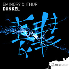 Eminor9 & Ithur - Dunkel [Out Now]