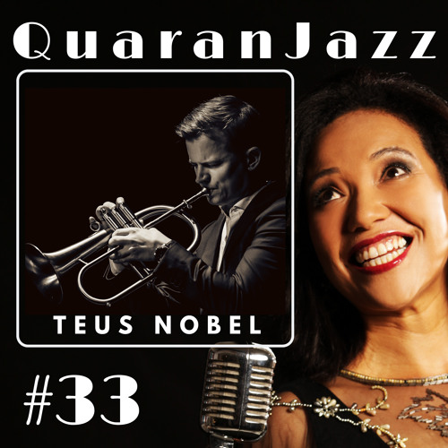 QuaranJazz episode #33 - Interview with Teus Nobel