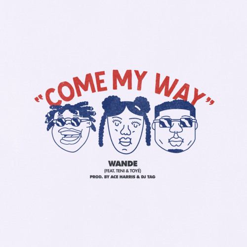 Come My Way