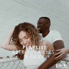 Playlist : Retrouvailles à deux