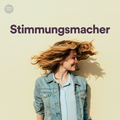 Stimmungsmacher