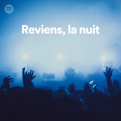 Reviens, la nuit