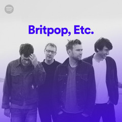 Britpop, Etc.