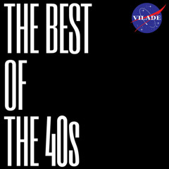 The Best of the '40s