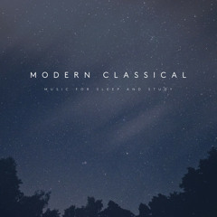 Modern Classical - Music for Sleep and Study