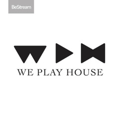 We Play House (Official)