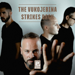 The Vukojebina strikes back!