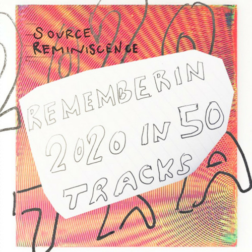 Rememberin' 2020 in 50 tracks