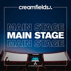 Creamfields Main Stage